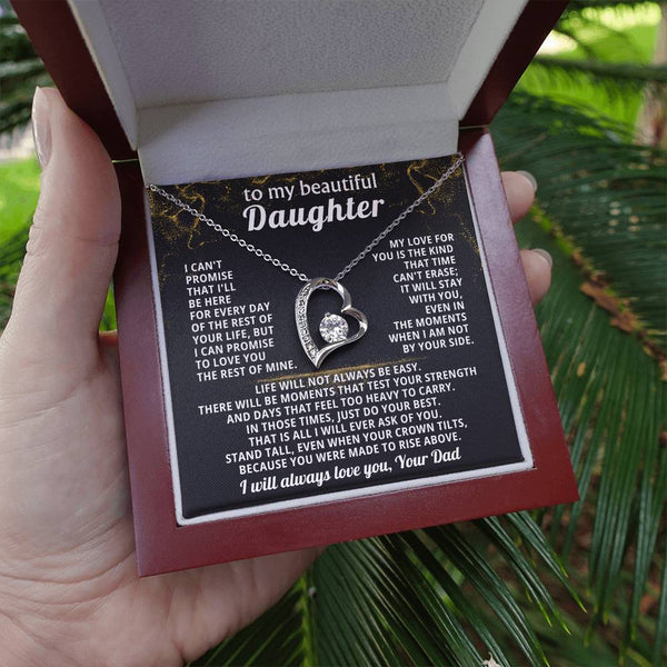 TO MY BEAUTIFUL DAUGHTER, I will love you with every breath I take ( Forever Love )