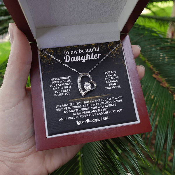 TO MY BEAUTIFUL DAUGHTER, Never forget your worth, your strength