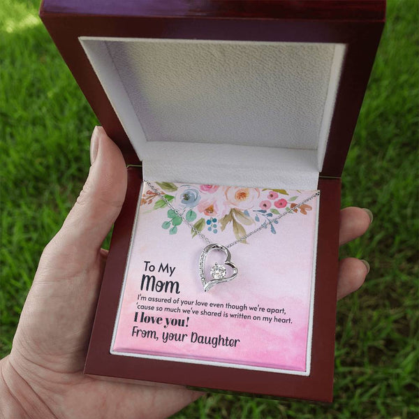 To My Mom - I'm assured of your love  (Only a Few Left) - Forever Love Necklace