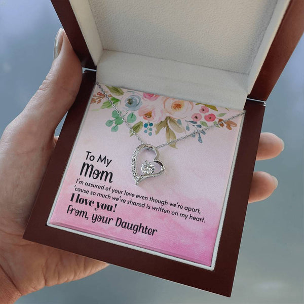 To My Mom - I'm assured of your love  (Only a Few Left) - Forever Love Necklace