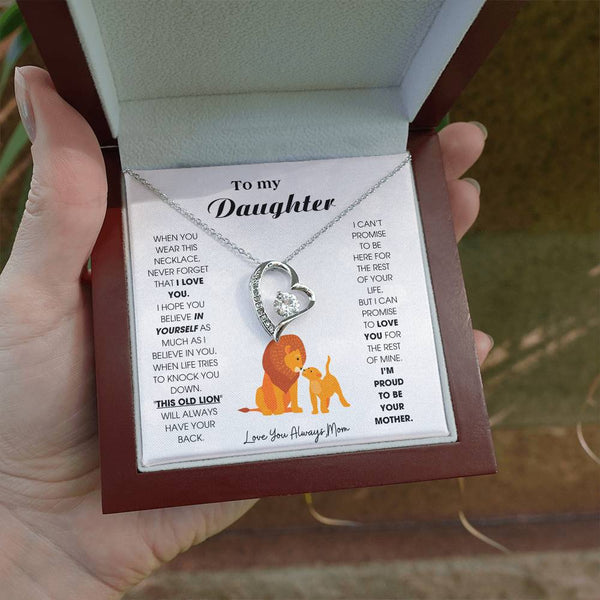 To My Daughter - When you wear this necklace, never forget that I LOVE YOU [ Gift From Mom ] [ Forever Love ]