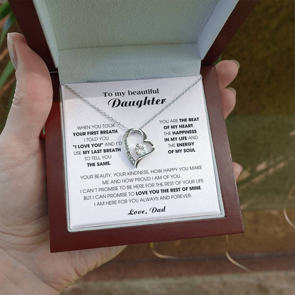 [Almost Sold Out] To my beautiful Daughter - I'd use my last breath to tell you I love you