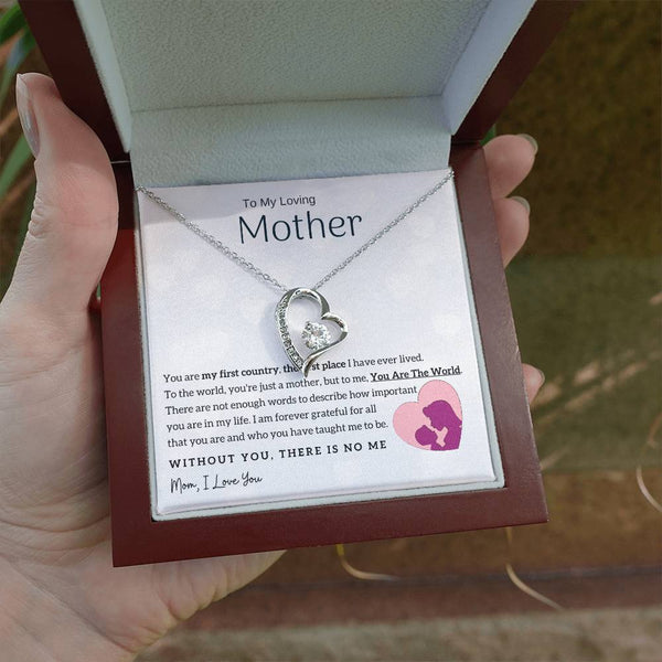 To My Loving Mother - You Are The World To Me! (Only a Few Left) - Forever Love Necklace