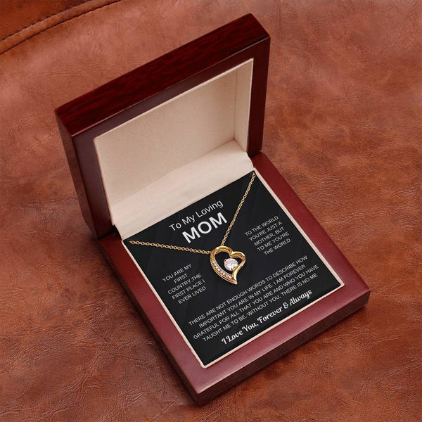 (Forever Love Necklace) - To My Loving Mom, Without You, There Is No Me