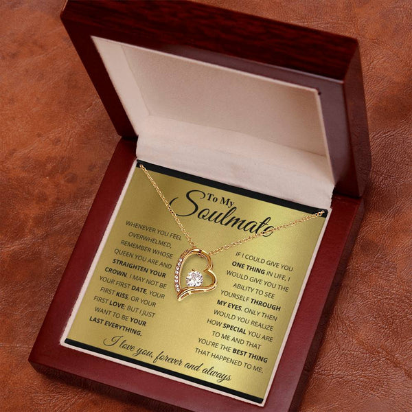 To My Soulmate, REMEMBER WHOSE QUEEN YOU ARE