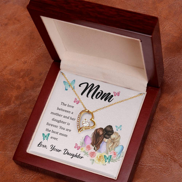 To My Mom, The Love Between A Mother And Her Daughter..  (Only a Few Left) - Forever Love Necklace