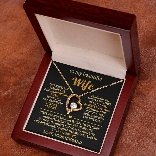 To My Beautiful Wife - This necklace stands for our unbreakable bond [ Forever Love ]