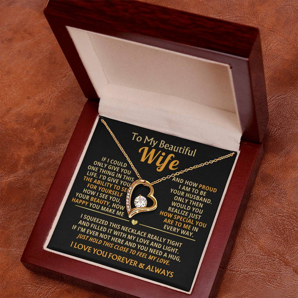 (Only a few left) TO MY BEAUTIFUL WIFE -  I squeezed this necklace really tight and filled it with my love