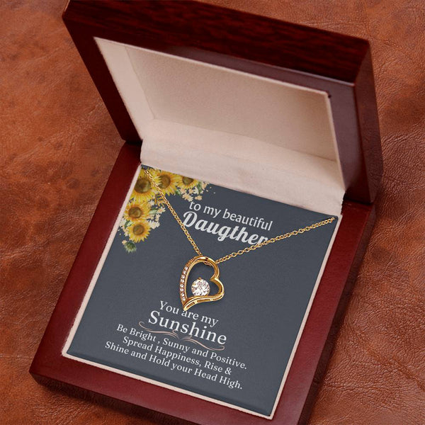 (Only a few left) TO MY BEAUTIFUL DAUGHTER - You are my Sunshine