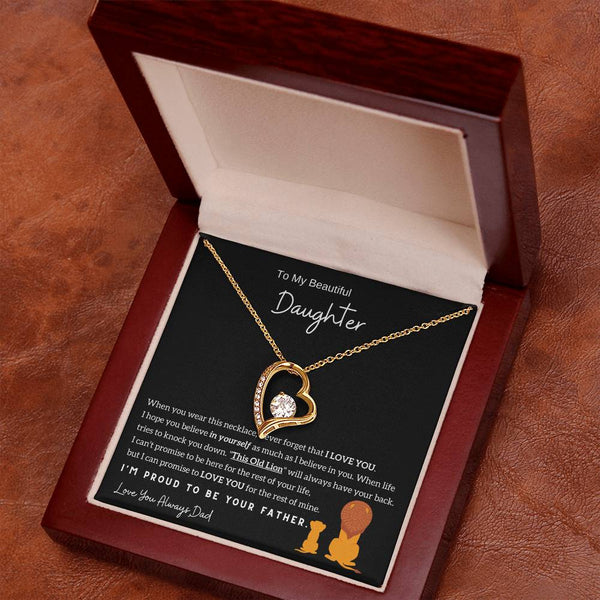 (Almost Sold Out) To My Beautiful Daughter, I'm Proud To Be Your Father - Forever Love Necklace