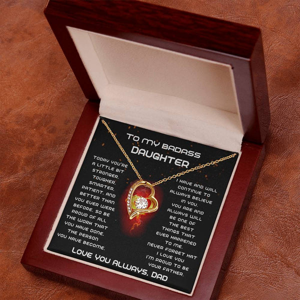 [Few left only] To My Badass Daughter, I'm proud to be your Father, Never forget that I love you