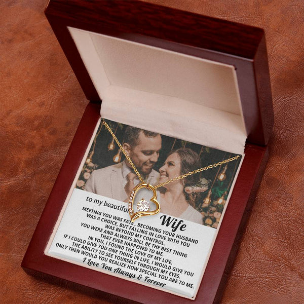 To My Beautiful Wife - In you I found the love of my life - Personalized