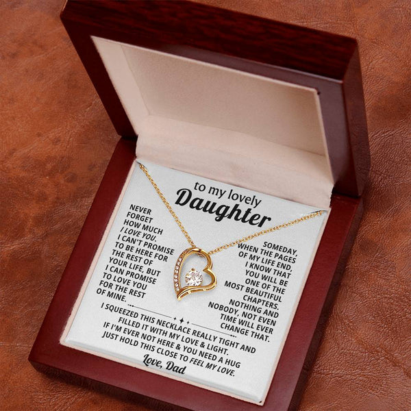 TO MY LOVELY DAUGHTER, NEVER FORGET HOW MUCH I LOVE YOU  (Almost Gone)