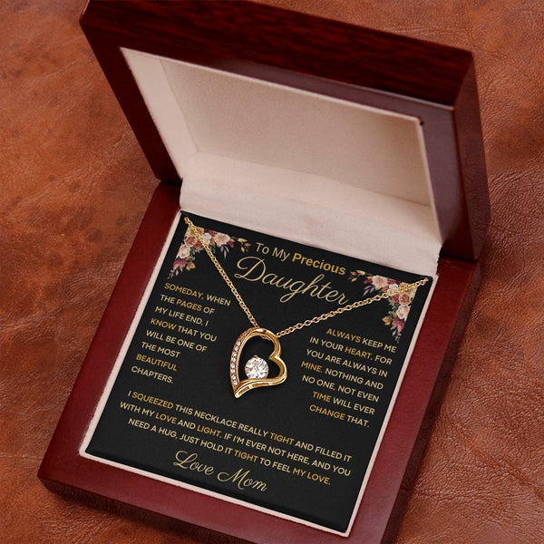 [Only a few left] To My Precious Daughter From Mom - You Will Be One Of The Most Beautiful Chapters - Forever Love