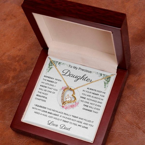 To My Precious Daughter from Dad -  You Will Be One Of The Most Beautiful Chapters - Forever Love