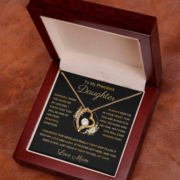 To My Precious  Daughter - One Of The Most Beautiful Chapters Of My Life - From Mom