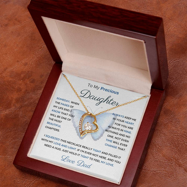 To My Precious Daughter from Dad -  You Will Be One Of The Most Beautiful Chapters - Butterfly