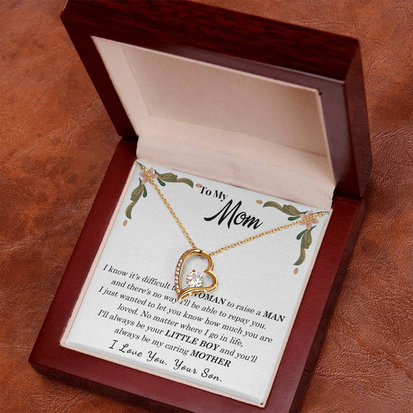 To My Loving Mother - I love you, your son