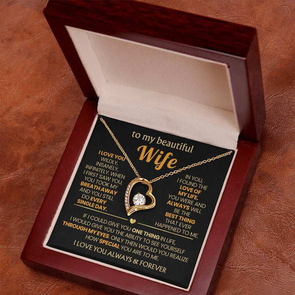 (Almost Gone) TO MY BEAUTIFUL WIFE - I love you wildly, insanely, infinitely (Only a few left)