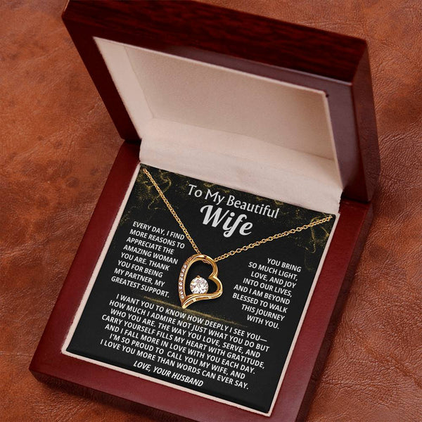 To My Beautiful Wife - Every day, I find more reasons to appreciate the amazing woman you are