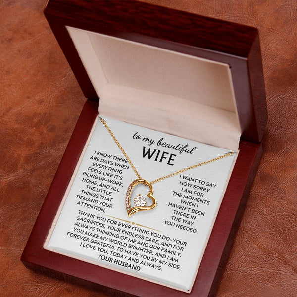 To My Beautiful Wife, Thank you for everything you do [Only a few left]