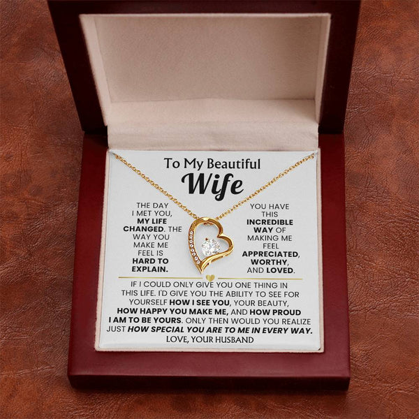 TO MY BEAUTIFUL WIFE - The day I met you, my life changed