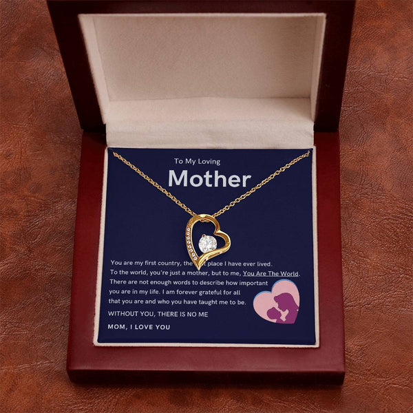 To My Loving Mother - Without You, There Is No Me (Only a Few Left) - Forever Love Necklace
