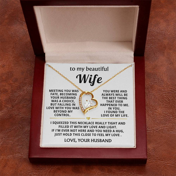 (Only a few left) To My Beautiful Wife - hold this close to feel my love