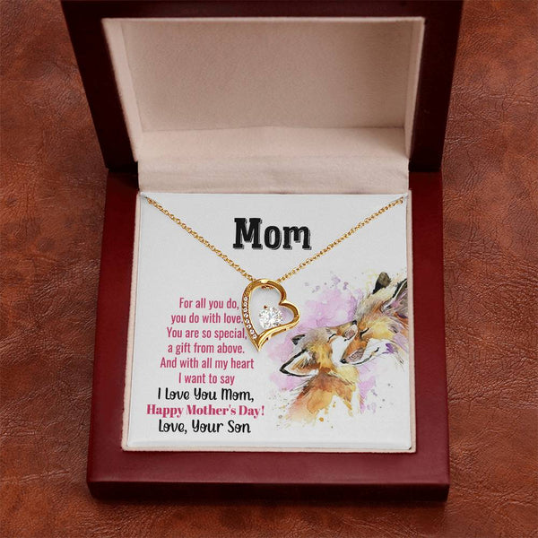 To My Mom - You Are So Special (Only a Few Left) - Forever Love Necklace