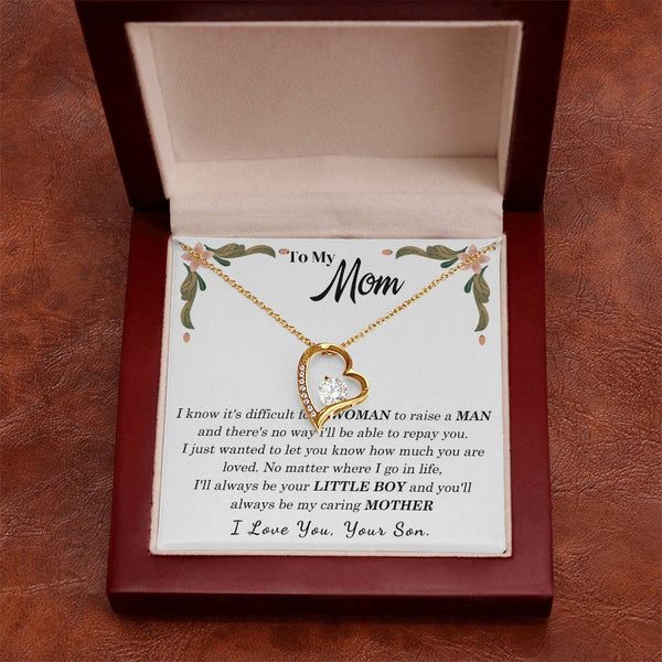 To My Loving Mother - I love you, your son