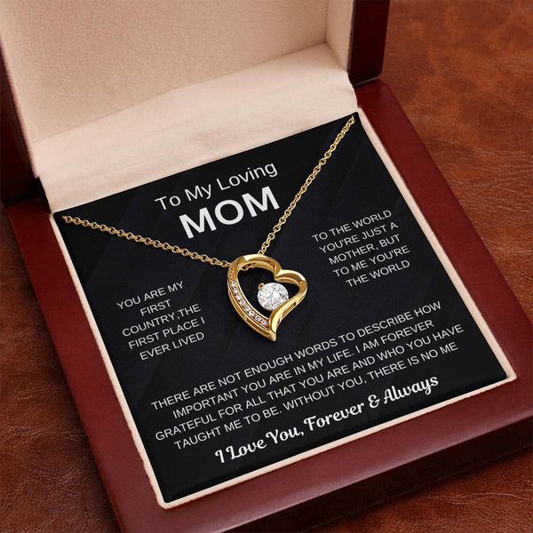 (Forever Love Necklace) - To My Loving Mom, Without You, There Is No Me