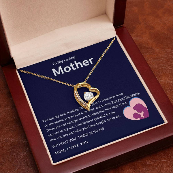 To My Loving Mother - Without You, There Is No Me (Only a Few Left) - Forever Love Necklace