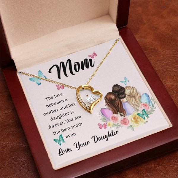 To My Mom, The Love Between A Mother And Her Daughter..  (Only a Few Left) - Forever Love Necklace