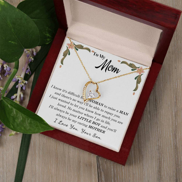 To My Loving Mother - I love you, your son