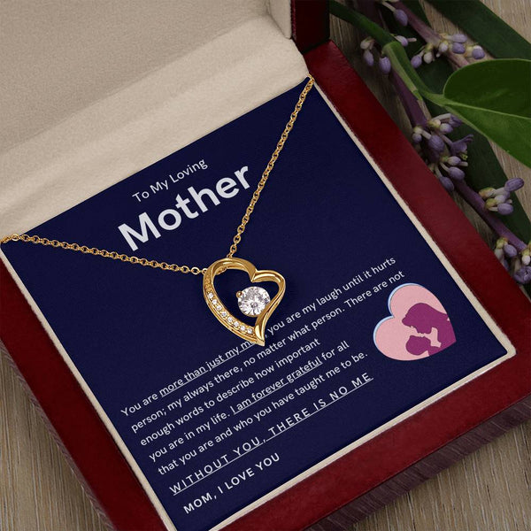 To My Loving Mother - You are more than just my mom (Only a Few Left) - Forever Love Necklace