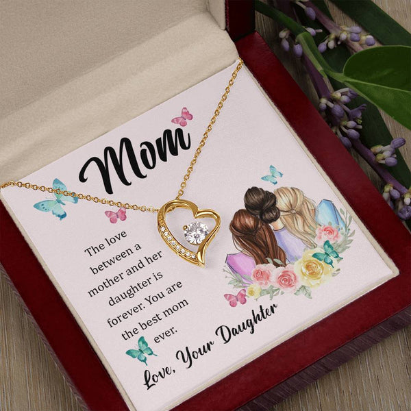 To My Mom, The Love Between A Mother And Her Daughter..  (Only a Few Left) - Forever Love Necklace