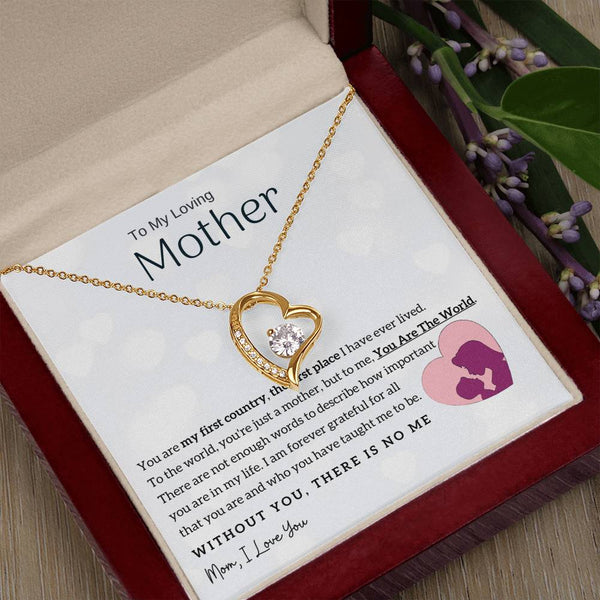 To My Loving Mother - You Are The World To Me! (Only a Few Left) - Forever Love Necklace