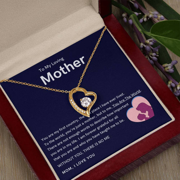 To My Loving Mother - Without You, There Is No Me (Only a Few Left) - Forever Love Necklace