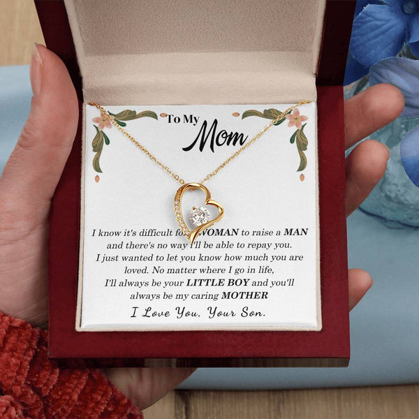 To My Loving Mother - I love you, your son