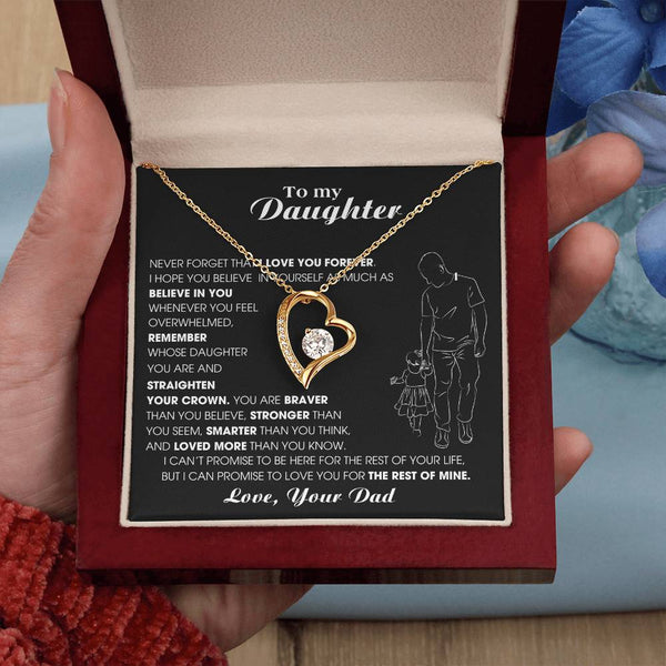 To My Daughter, Never Forget That I Love You Forever [ Almost sold out ]