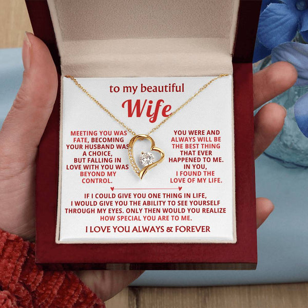 To My Beautiful Wife - I found the love of my life [ Forever love necklace ]