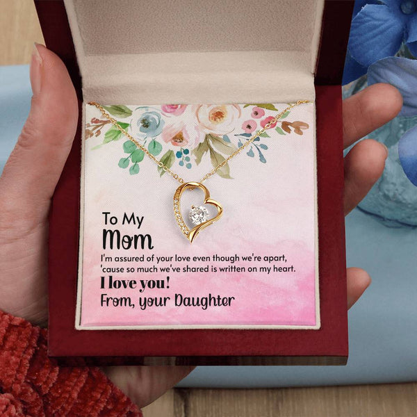To My Mom - I'm assured of your love  (Only a Few Left) - Forever Love Necklace