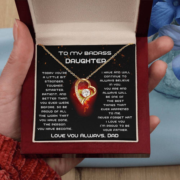 [Few left only] To My Badass Daughter, I'm proud to be your Father, Never forget that I love you