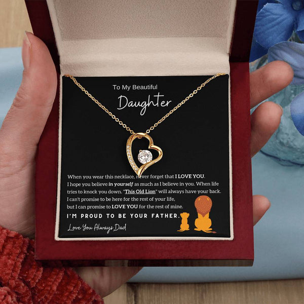 (Almost Sold Out) To My Beautiful Daughter, I'm Proud To Be Your Father - Forever Love Necklace