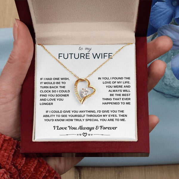 To My Future Wife, I could find you sooner and love you longer