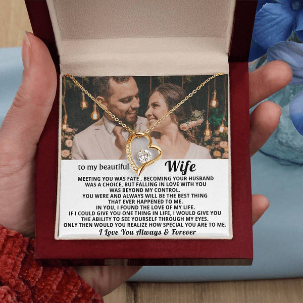To My Beautiful Wife - In you I found the love of my life - Personalized