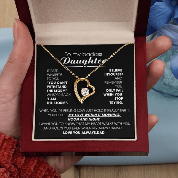 [ Only A Few Left ] To My Badass Daughter, You'll feel my love within it morning noon and night