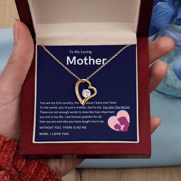 To My Loving Mother - Without You, There Is No Me (Only a Few Left) - Forever Love Necklace