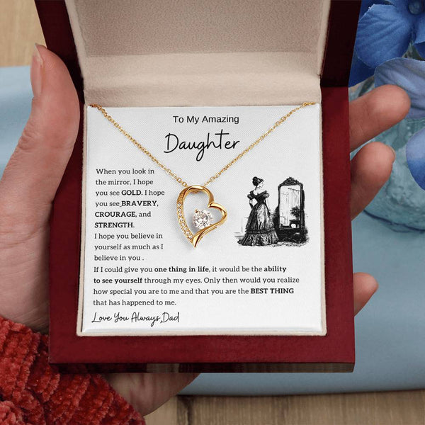 [Only A Few Left] To my amazing daughter - You are the best thing that has happened to me