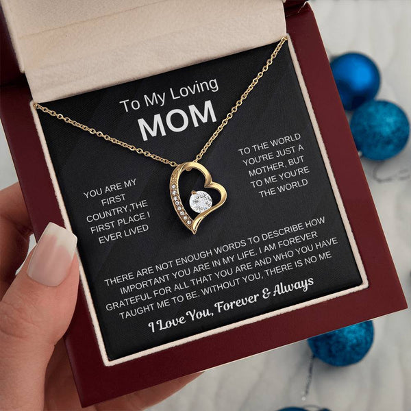 (Forever Love Necklace) - To My Loving Mom, Without You, There Is No Me